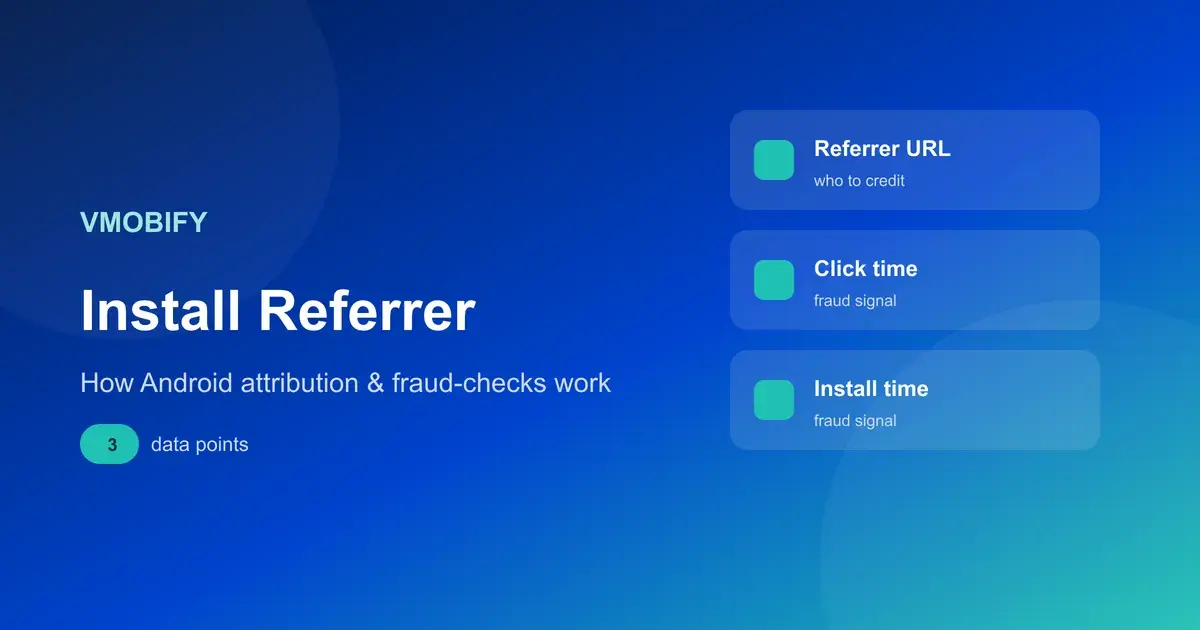 Google Play Install Referrer: How It Works & Why It Stops Fraud — illustration