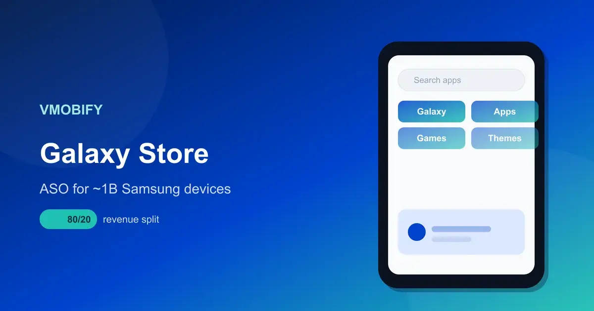 Samsung Galaxy Store: Submission & ASO Guide for 2026